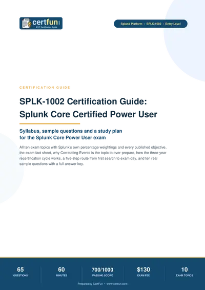 SPLK-1002 Certification Guide: Splunk Core Certified Power User
