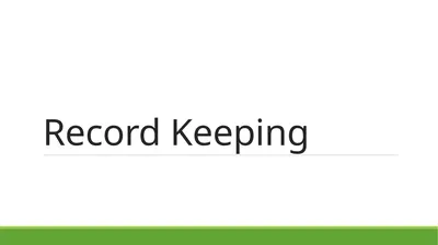 Record Keeping Record Keeping The most important