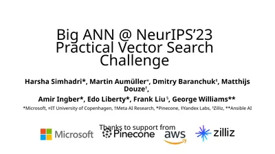 Big ANN @ NeurIPS’23 Practical Vector Search