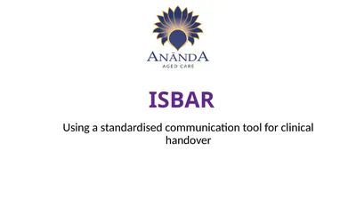 ISBAR Using a standardised communication tool for