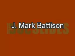 J. Mark Battison