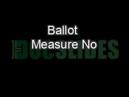 Ballot Measure No