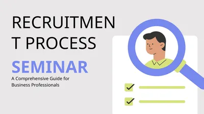 RECRUITMENT PROCESS A Comprehensive Guide for