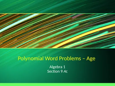 Polynomial Word Problems – Age Algebra 1 Section