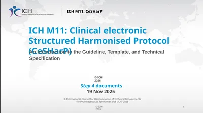 ICH M11: Clinical electronic Structured Harmonised
