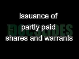 Issuance of partly paid shares and warrants