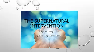 By Sue Thomp (Sample Archetype Power Point) The