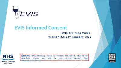 EVIS Informed Consent EVIS Training Video Version