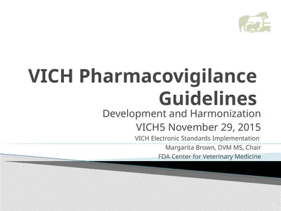 VICH Pharmacovigilance Guidelines Development and