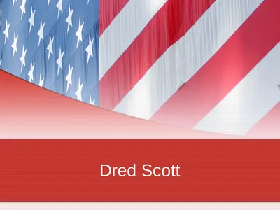Dred Scott Your revision grid needs completing up