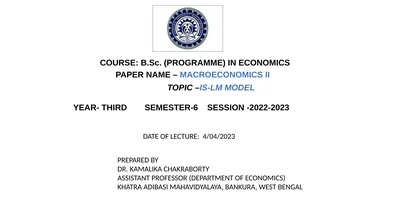 TOPIC –IS-LM MODEL YEAR- THIRD SEMESTER-6 SESSION