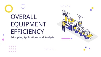 OVERALL EQUIPMENT EFFICIENCY Principles,