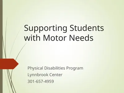 Supporting Students with Motor Needs Physical