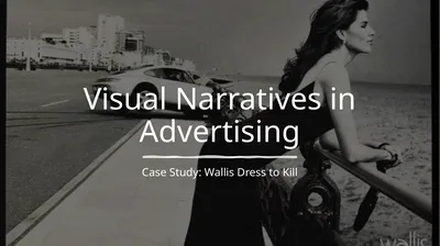 Visual Narratives in Advertising Case Study: