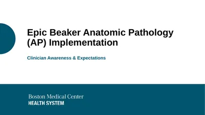 Epic Beaker Anatomic Pathology (AP) Implementation