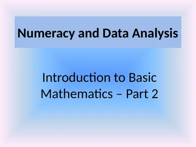Numeracy and Data Analysis Introduction to Basic