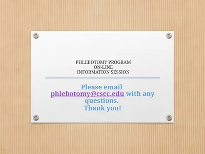 PHLEBOTOMY PROGRAM ON-LINE INFORMATION SESSION