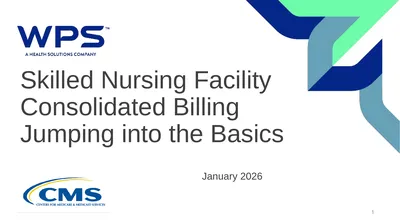 Skilled Nursing Facility Consolidated Billing