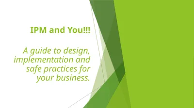 IPM and You!!! A guide to design, implementation