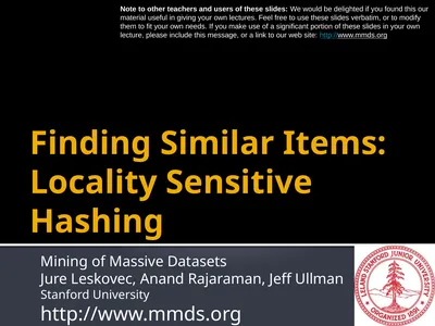 Finding Similar Items: Locality Sensitive Hashing