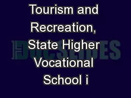 Institute for Tourism and Recreation, State Higher Vocational School i