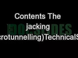 Contents The jacking technique (microtunnelling)TechnicalSafetyEconomi