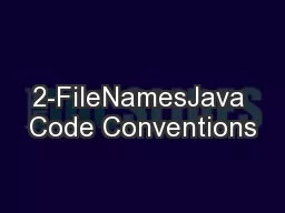 2-FileNamesJava Code Conventions