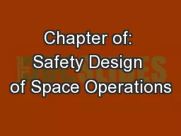 Chapter of: Safety Design of Space Operations