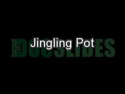 Jingling Pot