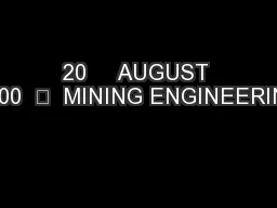 20     AUGUST 2000    MINING ENGINEERING