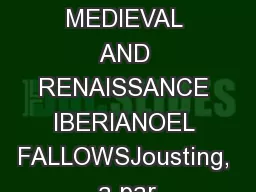 JOUSTING IN MEDIEVAL AND RENAISSANCE IBERIANOEL FALLOWSJousting, a par