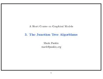 AShortCourseonGraphicalModels3.TheJunctionTreeAlgorithmsMarkPaskinmark
