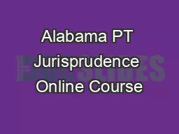 Alabama PT Jurisprudence Online Course