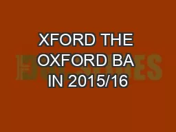 XFORD THE OXFORD BA IN 2015/16