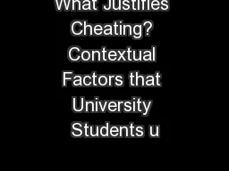 What Justifies Cheating? Contextual Factors that University Students u
