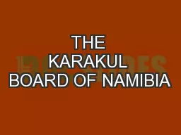 THE KARAKUL BOARD OF NAMIBIA