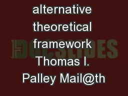 Keen and an alternative theoretical framework Thomas I. Palley Mail@th