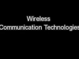 Wireless Communication Technologies