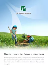 Planting hope for future generationsThe kibbutz is an original Israeli