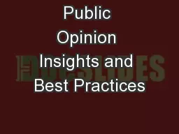 Public Opinion Insights and Best Practices