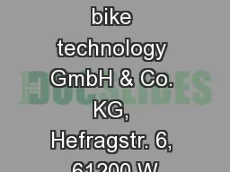 GERMAN ANSWER bike technology GmbH & Co. KG, Hefragstr. 6, 61200 W