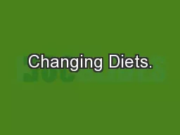 Changing Diets.