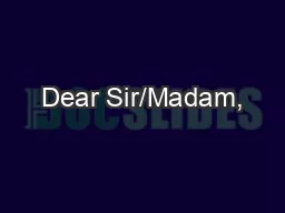 Dear Sir/Madam,