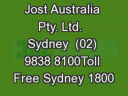 Jost Australia Pty. Ltd.  Sydney  (02) 9838 8100Toll Free Sydney 1800