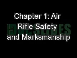 Chapter 1: Air Rifle Safety and Marksmanship