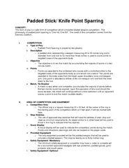 Padded Stick/ Knife Point SparringThis form of play is a safe form of