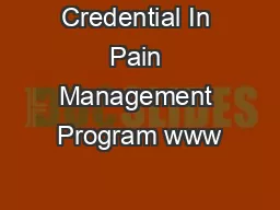 Credential In Pain Management Program www