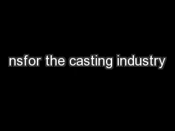 nsfor the casting industry