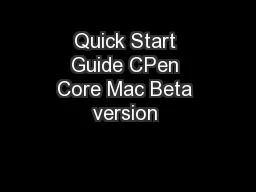 Quick Start Guide CPen Core Mac Beta version 