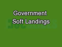 Government Soft Landings